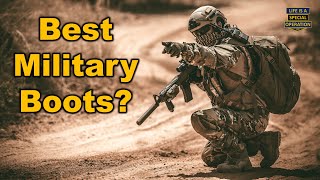 What is the BEST BOOT for the Military amp Special Operations [upl. by Anairam607]