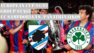 European Cup 9192  Group Stage  UC Sampdoria vs Panathinaikos [upl. by Read]