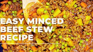 Easy Minced Beef Stew Recipe \ Simple Ingredients\  Quick [upl. by Walsh667]