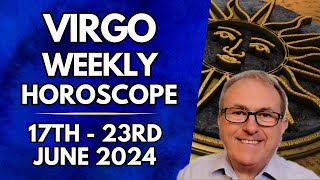 Virgo Horoscope  Weekly Astrology  17th to 23rd June 2024 [upl. by Ceevah829]