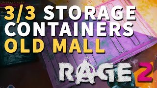 All Old Mall Storage Containers Rage 2 Locations [upl. by Halla]