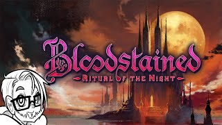 Bloodstained RotN  Part 55 NG [upl. by Demmer]