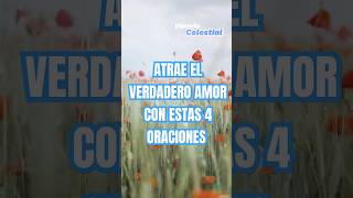 4 Oraciones para Atraer el Amor Verdadero  Inspiradas en la biblia [upl. by Bywoods]