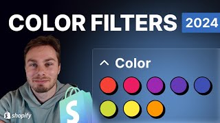 Shopify Color Filters Tutorial 2024  Color Swatches finally [upl. by Atinav]