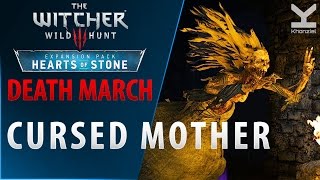 The Witcher 3 Hearts of Stone  Cursed Mother  Death March [upl. by Adrienne]