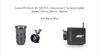 Canon FD 35105mm F35 Zoom  Aivascope 15x Anamorphic on Arri Alexa Mini [upl. by Akahc]