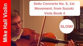 Seitz  Concerto No 5 1st Movement from Suzuki Viola Book 4  SLOW playalong [upl. by Yras]