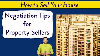 Negotiation Tips amp Strategy for Property Sellers  Resale Property Negotiation [upl. by Connors]