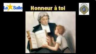 Honneur à toi glorieux De La Salle [upl. by Sergeant]