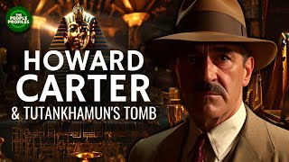 Howard Carter amp the Discovery of Tutankhamun Documentary [upl. by Enirehtak]