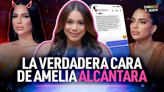 REVELAN CONVERSACIÓN DE AMELIA ALCÁNTARA MOSTRANDO SU VERDADERA CARA [upl. by Etteve747]