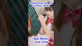 Này này Cái Con Kia Remix Hay Nhất 2024  Mv Chị Đại Và Học Sinh Mới veve [upl. by Halika892]