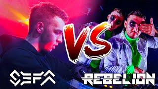 SEFA VS REBELION [upl. by Colier]