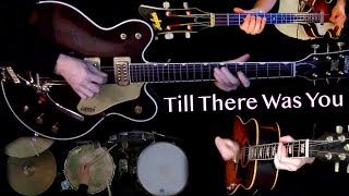 Till There Was You  Guitars Bass and Drums Cover  Sullivan BBC and Studio [upl. by Saberio]