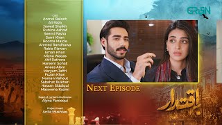 Iqtidar Episode 13 Teaser  25th October 2024  Anmol Baloch  Ali Raza  Green TV Entertainment [upl. by Llerryt]