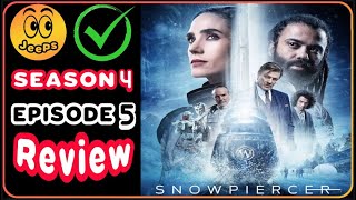 🔥 Snowpiercer Season 4 Episode 5  Review  Recap [upl. by Ylrrad]