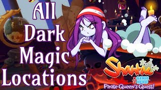 HOW TO GET ALL DARK MAGIC UPGRADES IN PIRATE QUEENS QUEST  Shantae HalfGenie Hero Location Guide [upl. by Camroc]