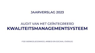 Audit van het geïntegreerd kwaliteitsmanagementsysteem [upl. by Seltzer]