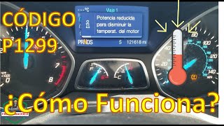 SOBRECALENTAMIENTO en FORD ESCAPE CÓDIGO P1299 y el Sistema de Enfriamiento a Prueba de Fallas [upl. by Aikemaj822]