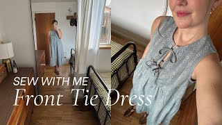 Front Tie Dress Tutorial  Beginner Sewing Project  Syd Tie Dress Sew Along [upl. by Orianna]