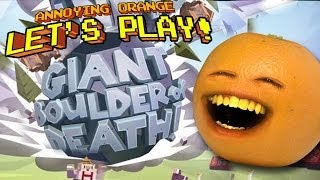 Annoying Orange Lets Play GIANT BOULDER OF DEATH [upl. by Anialram]