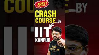 Free Crash Course by IIT Kanpur😍😍jee jee2025 iit iitjee iitkanpur sathee jeecrashcourse [upl. by Enairb]