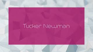 Tucker Newman  appearance [upl. by Lathrop]