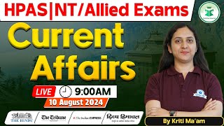 Himachal Daily Current Affairs Quiz amp MCQ  10th August 2024  HPASAlliedNT Current Affairs 2024 [upl. by Madanhoj]