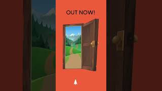 OUT NOW Start your expedition 🌲🚪 [upl. by Aldin977]