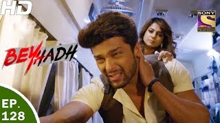 Beyhadh  बेहद  Ep 128  6th Apr 2017 [upl. by Ettenahc]