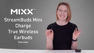 EVERYTHING YOU NEED TO KNOW  Mixx StreamBuds Mini Charge  Product description [upl. by Dodie482]