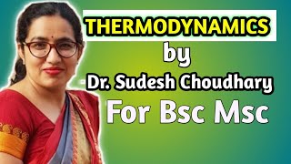 Bsc 2nd year online classes  Thermodynamics  Physical Chemistry Paper 3 by Dr Sudesh Choudhary [upl. by Yelra]