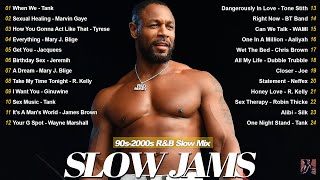 SLOW JAMS MIX  GREATEST RampB HITS FULL ALBUM 💔 Tank Mary J Blige Jacquees Aaliyah R Kelly ampMore [upl. by Wilkins]