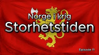 Norge i krig  Storhetstiden Ep 11 [upl. by Nahallac]