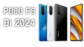 TURUN HARGA  UNBOXING POCO F3 DI 2024  MASIH LAYAK KAH [upl. by Tyrone369]