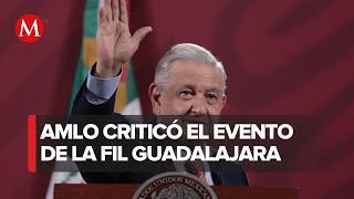 quotEs un cónclave de derechaquot AMLO se lanza contra la FIL Guadalajara [upl. by Arualana270]