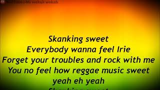 Chronixx  Skanking Sweet lyrics [upl. by Popelka]