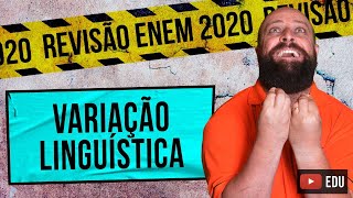 Variação Linguística – Revisão Enem com Prof Noslen [upl. by Ahseenat232]