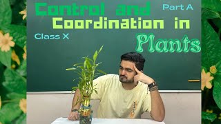 Control n Coordination Plants  Class X  Part A [upl. by Akimrehs]