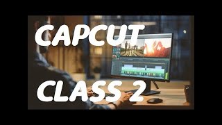 Basic to Advance CapCut Video Editing Course Hindi Class 2 [upl. by Winzler]