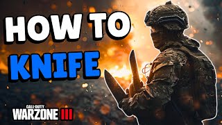 7 Tips To Knife Like A Pro In Warzone [upl. by Nnairek]