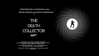 The Death Collector James Bond fanfilm 2022 [upl. by Queen]