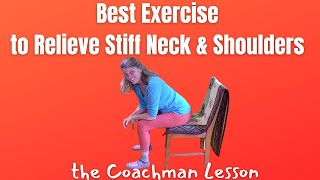 Best Exercise to Relieve Stiff Neck  Feldenkrais Coachmans Lesson [upl. by Sethrida]