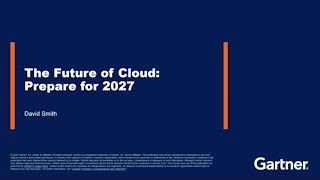 The Future of Cloud 2027 l Gartner IT Infrastructure Operations amp Cloud Strategies Conference [upl. by Marabel]