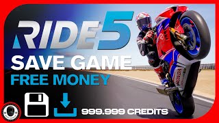 Ride 5 Free Money Save Game PCSteam  Get Instant Rich  Free Credits  Ride 5 Save Game Location [upl. by Eiramanel]