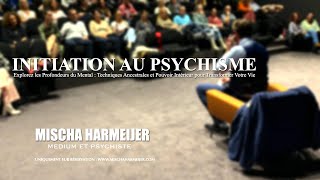 Initiation au Psychisme [upl. by Aseel]