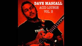 Dave Mascall  Reading My Mind [upl. by Israeli]