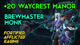 Brewmaster Monk  20 Waycrest Manor  Dragonflight Season 3 Mythic Plus [upl. by Fae]