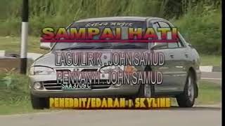 John samud sampai hati karaoke [upl. by Hadeehsar]