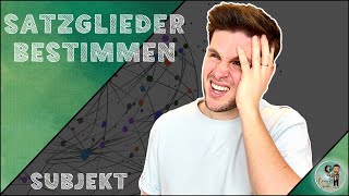 SATZGLIEDER einfach bestimmen  SUBJEKT [upl. by Etnecniv]